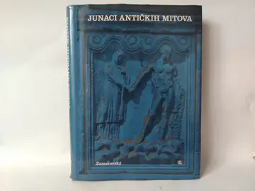 Junaci antičkih mitova — Vojtjeh Zamarovski, polovna knjiga
