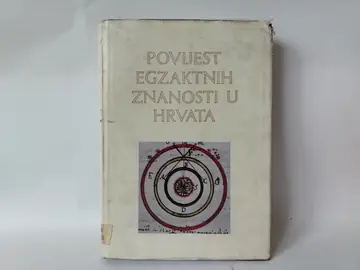 Povijest egzaktnih znanosti u Hrvata — Žarko Dadić, polovna knjiga
