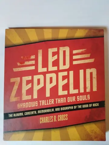 Led Zeppelin: Shadows Taller Than Our Souls — Grupa autora, polovna knjiga