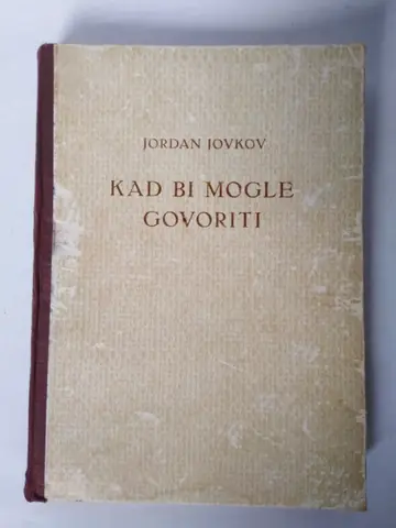 Kad bi mogle govoriti — Jordan Jovkov, polovna knjiga