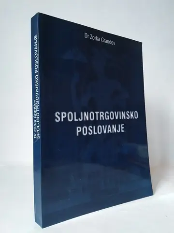Spoljnotrgovinsko poslovanje — dr Zorka Grandov, polovna knjiga