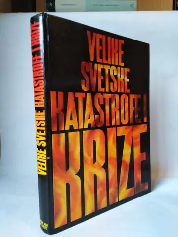 Velike svetske katastrofe i krize — Grupa autora, polovna knjiga