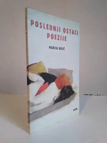 Poslednji ostaci poezije — Marija Gajić, polovna knjiga