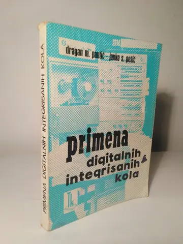 Primena digitalnih integrisanih kola — Grupa autora, polovna knjiga