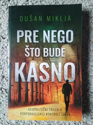 Pre nego što bude kasno — Dušan Miklja, polovna knjiga