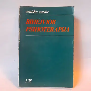 Bihejvior psihoterapija 1-78, Avalske sveske — Grupa autora, polovna knjiga