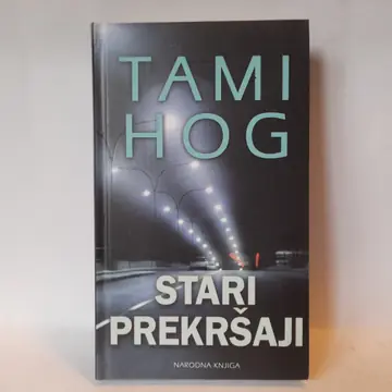 Stari prekršaji — Tami Hog, polovna knjiga