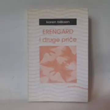Erengard i druge priče — Karen Bliksen, polovna knjiga