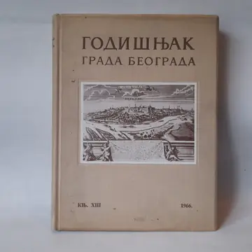 Godišnjak grada Beograda — knjiga XIII (1966) — Grupa autora, polovna knjiga