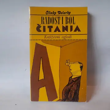Radost i bol čitanja — Olinko Delorko, polovna knjiga