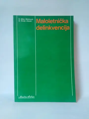 Maloletnička delinkvencija — Milan Milutinović i Živojin Aleksić, polovna knjiga