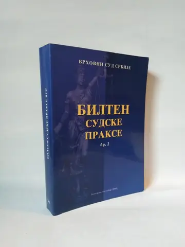 Bilten sudske prakse 2/2005 — Vrhovni sud Srbije — Grupa autora, polovna knjiga