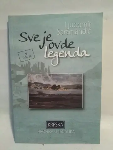 Sve je ovde legenda — Ljubomir Saramandić, polovna knjiga