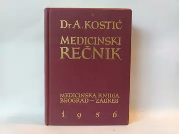 Medicinski rečnik — Aleksandar Đ. Kostić, polovna knjiga