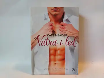 Vatra i led — Kejt Meader, polovna knjiga