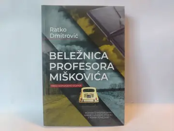 Beležnica profesora Miškovića — Ratko Dmitrović, polovna knjiga