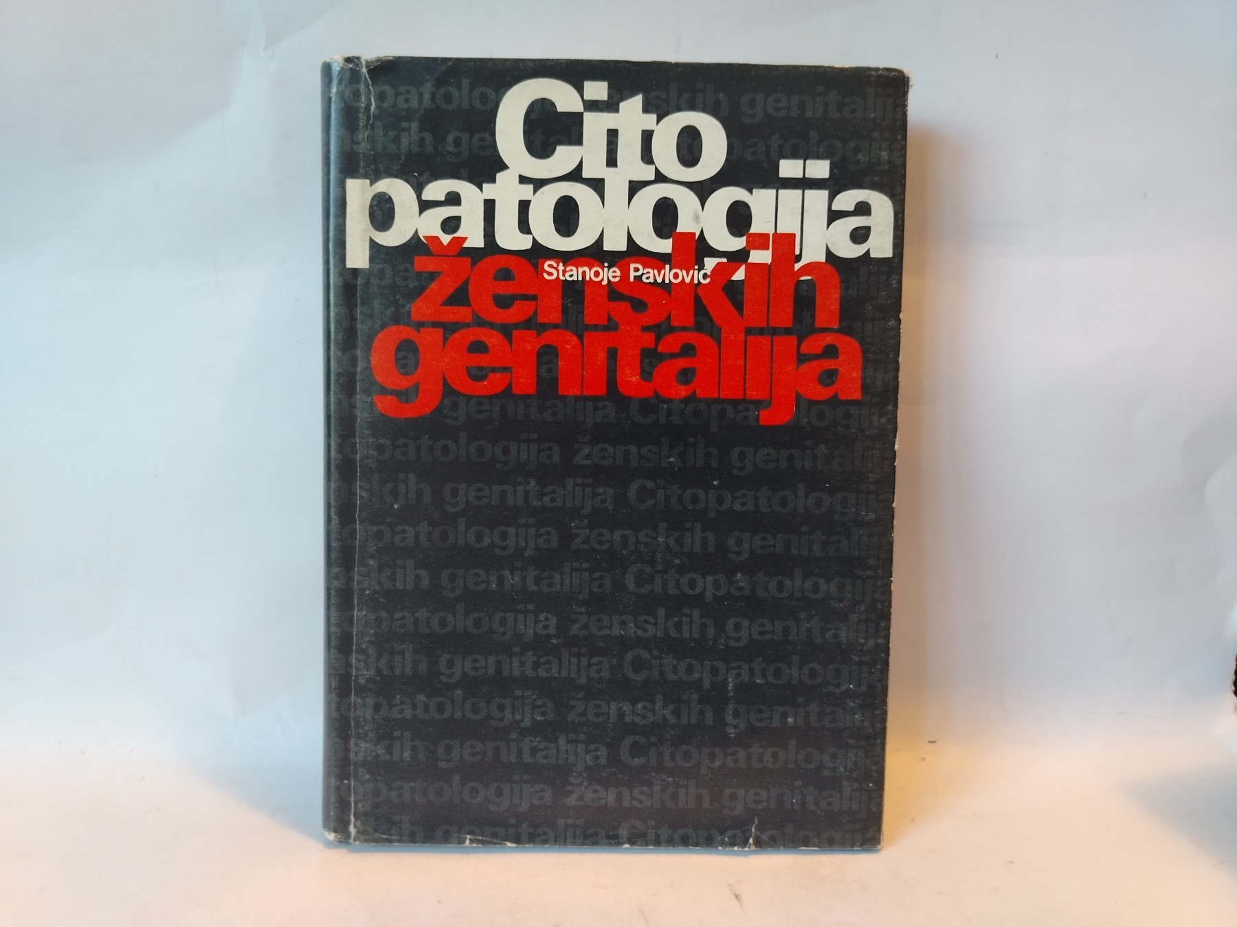 Citopatologija ženskih genitalija — Stanoje Pavlović