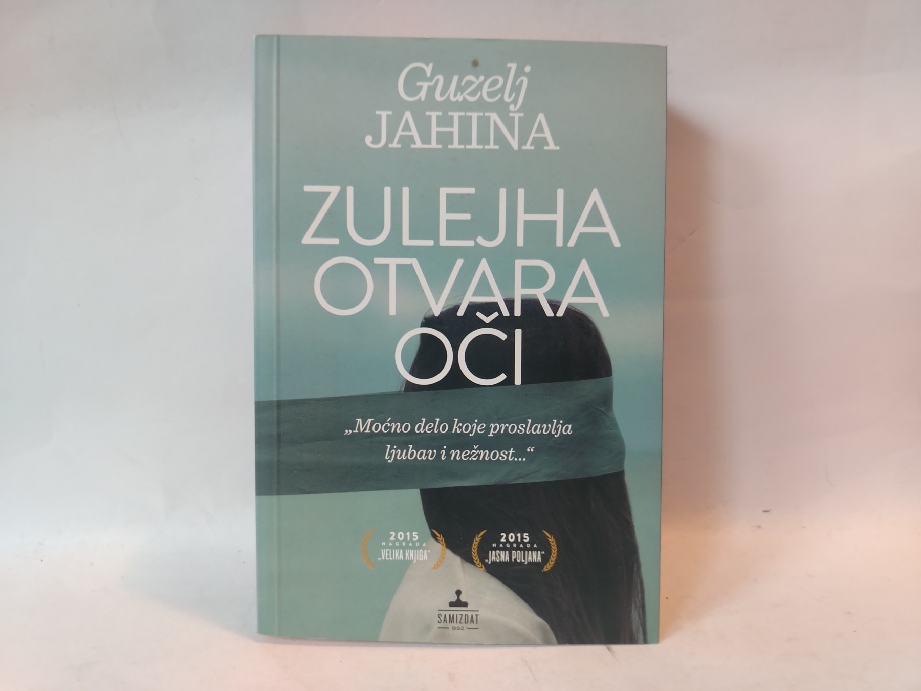 Zulejha otvara oči — Guzelj Jahina