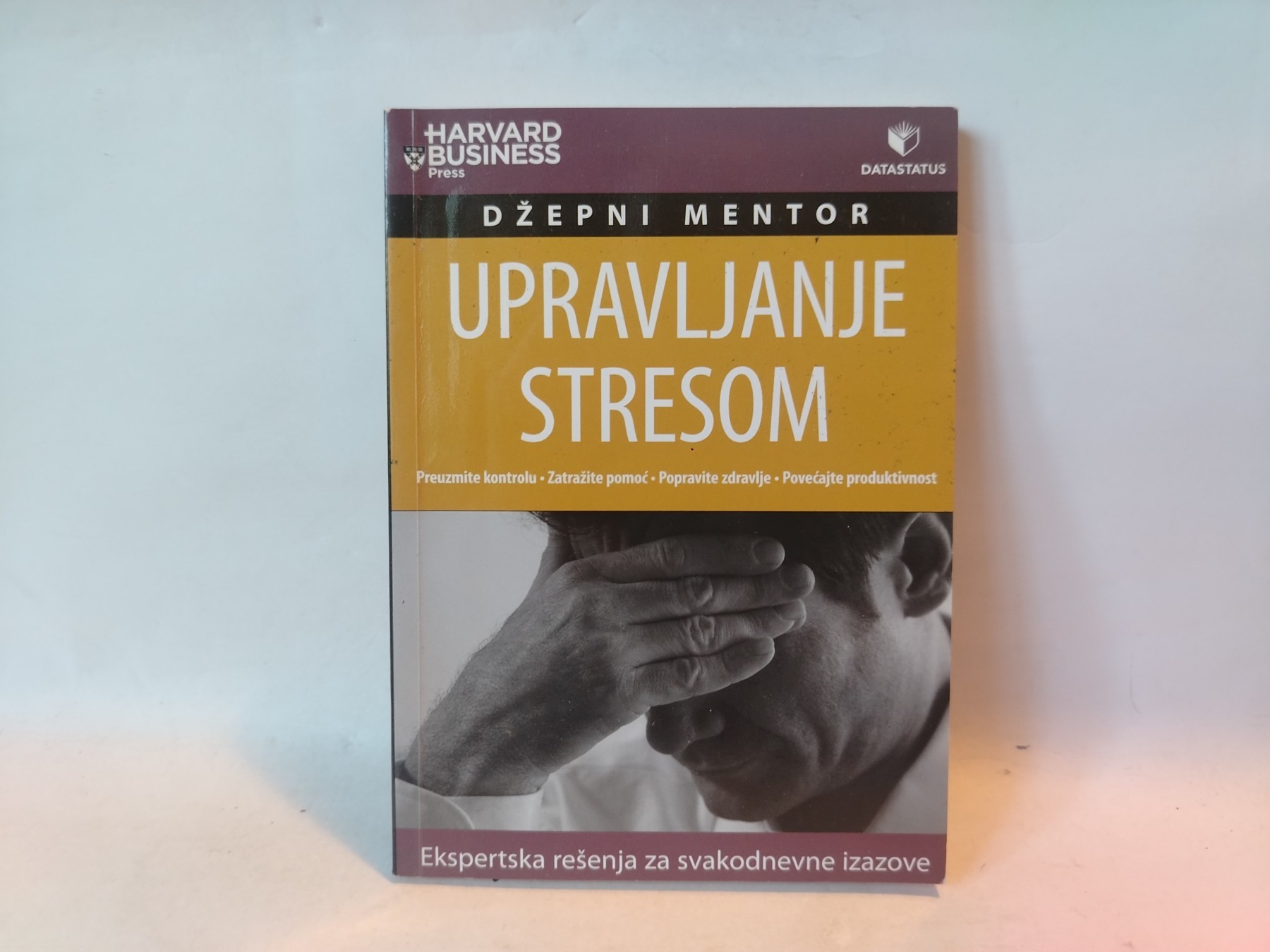 Upravljanje stresom: džepni mentor — Edvard Halovel