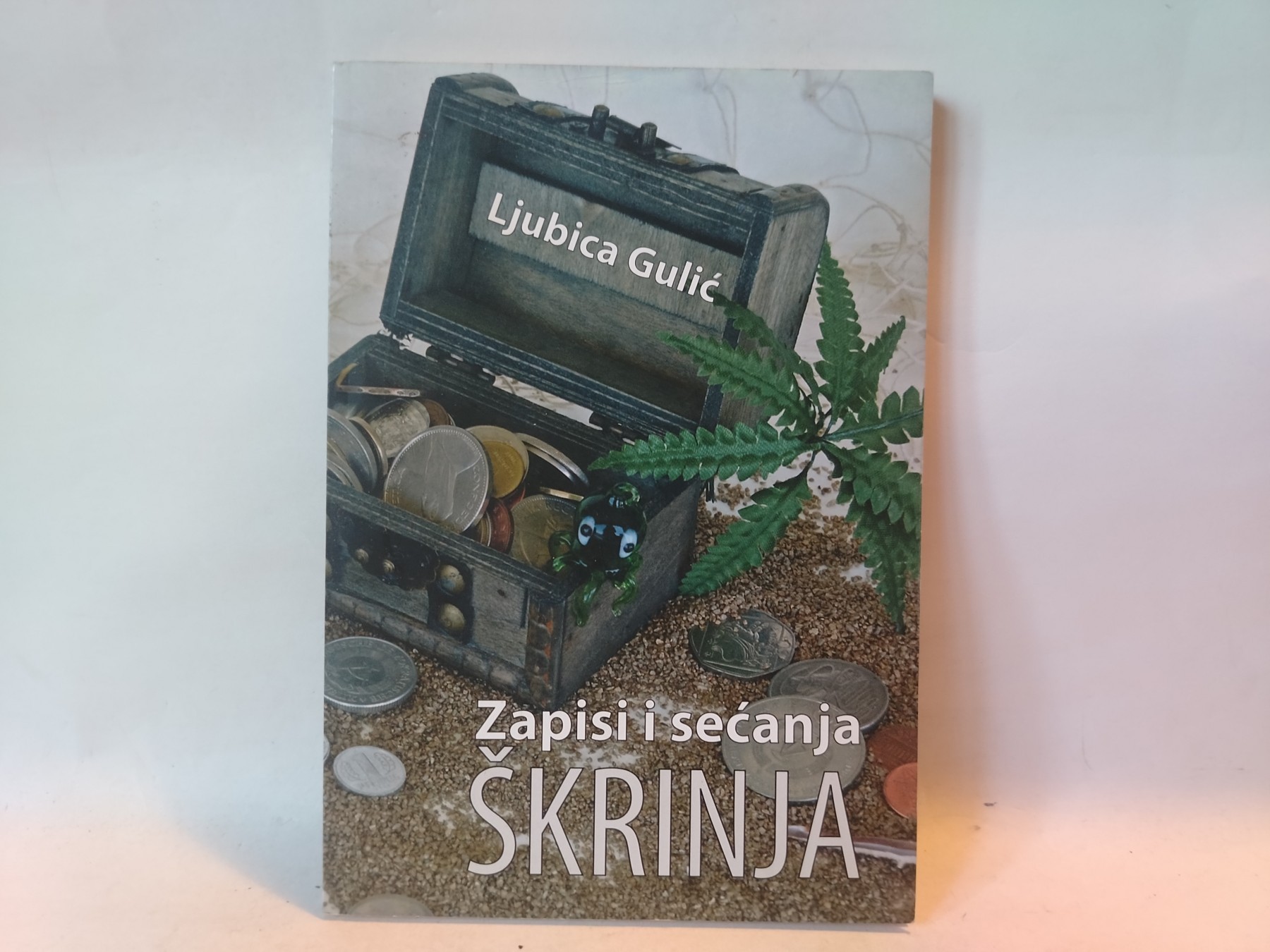 Zapisi i sećanja: škrinja — Ljubica Gulić
