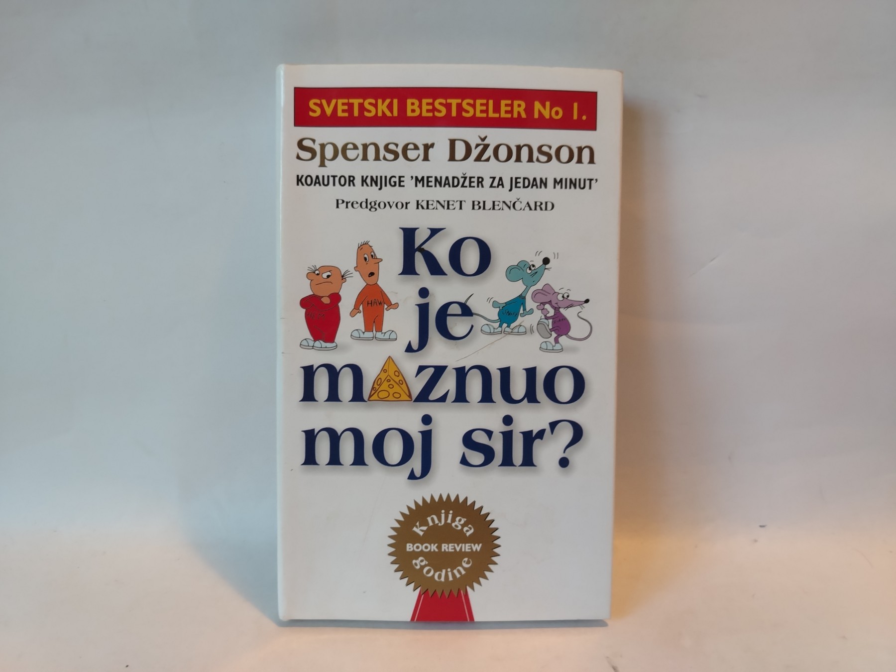 Ko je maznuo moj sir? — Spenser Džonson