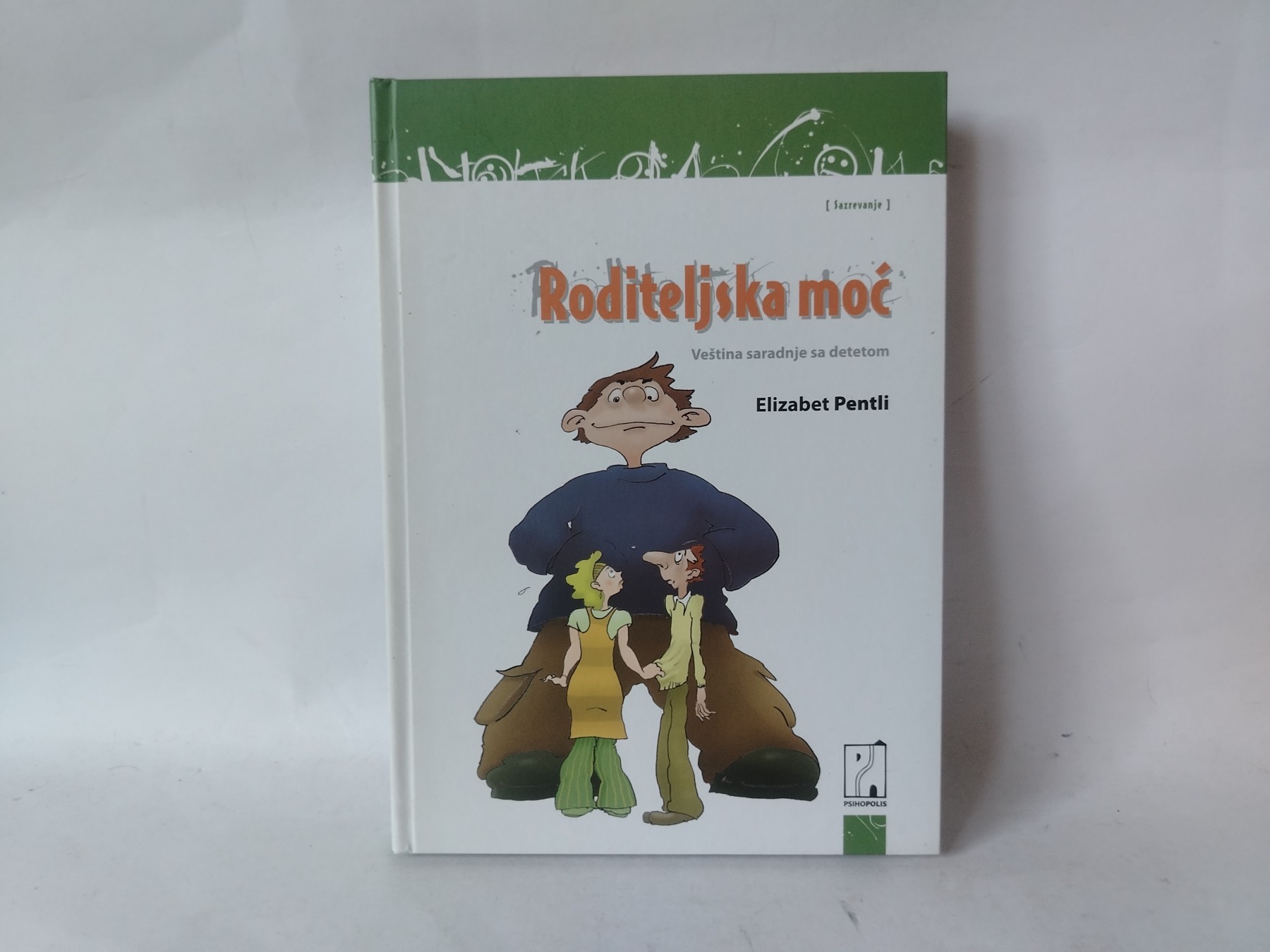 Roditeljska moć — Elizabet Pentli