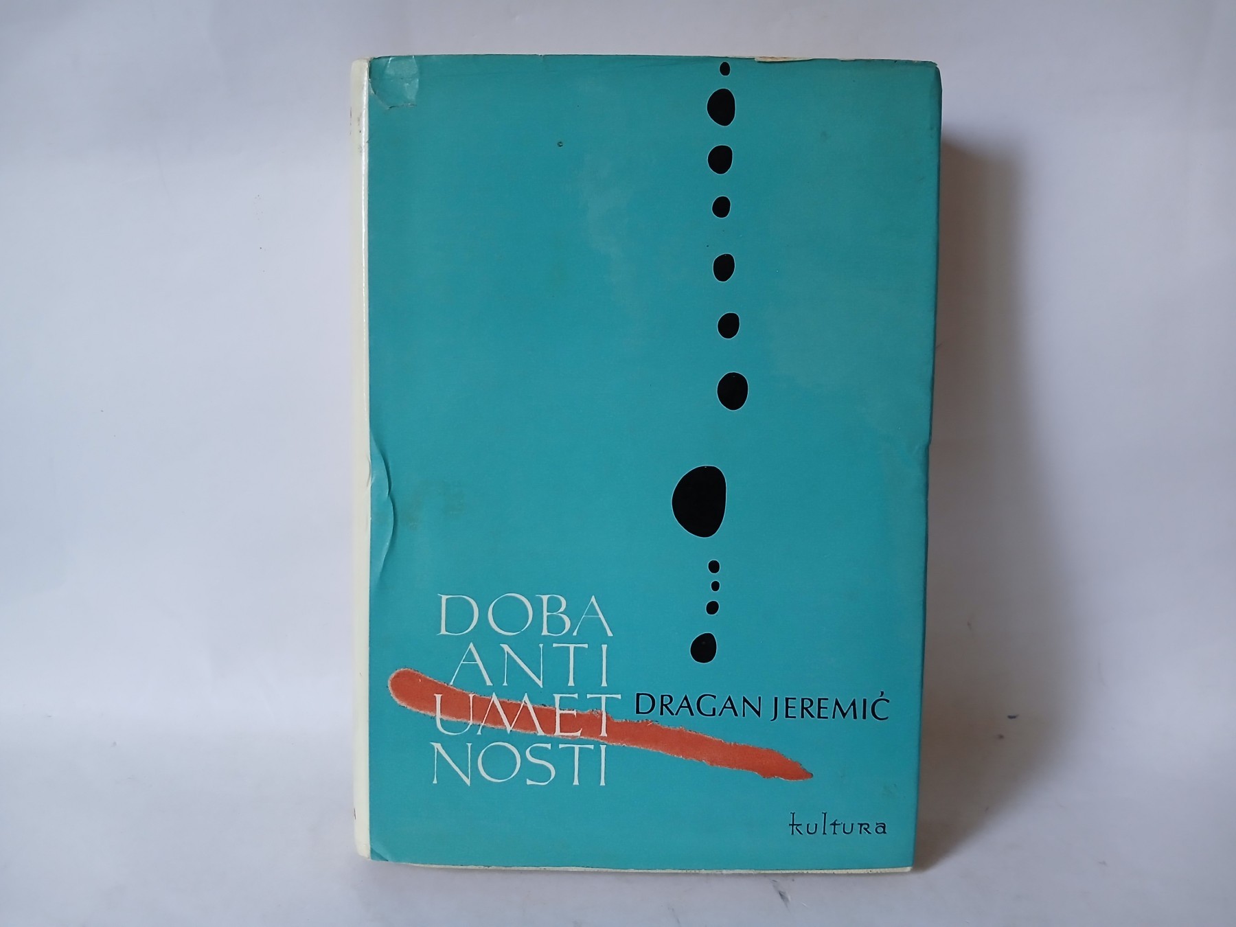 Doba anti-umetnosti — Dragan Jeremić
