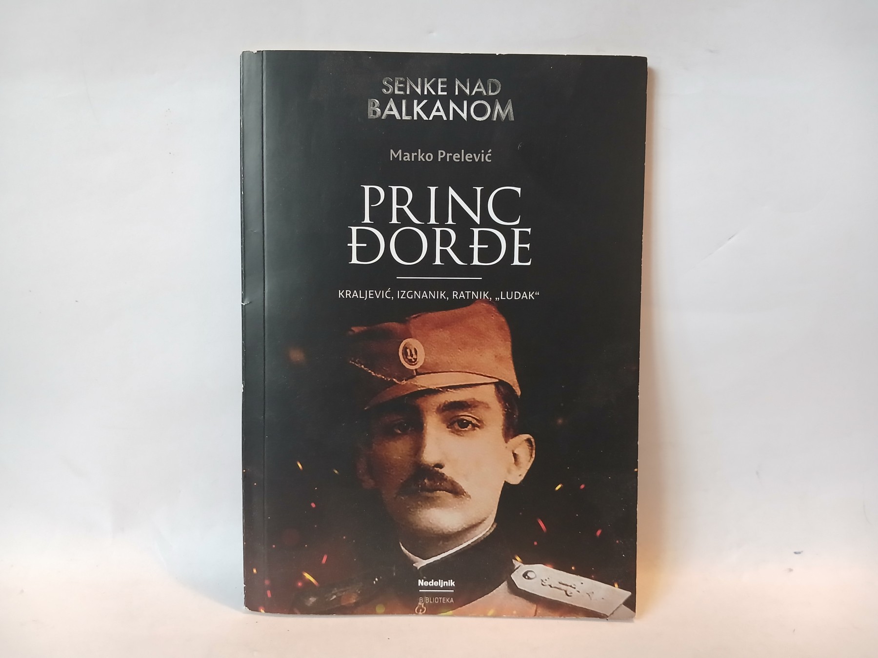 Princ Đorđe: senke nad Balkanom — Marko Prelević